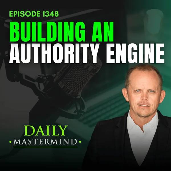 Build an Authority Engine That Works Even When You Don't
